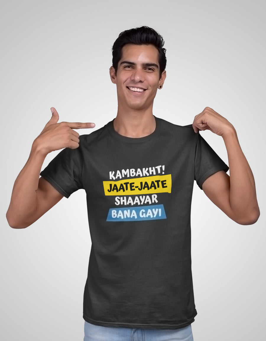 Kambakht! Shayar Bana Gayi - Poetry Lover - The Fam Store - Round Neck T-Shirt