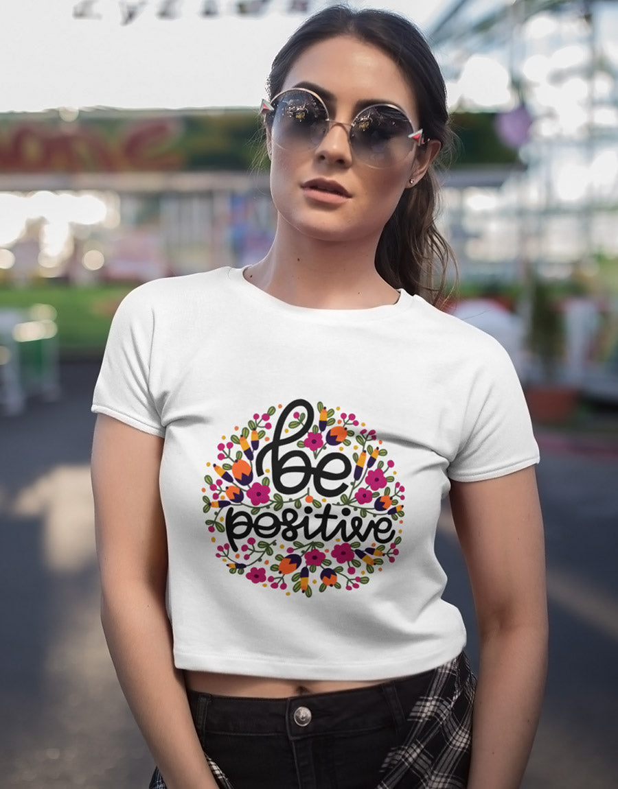 Be Positive Crop-Top - The Fam Store