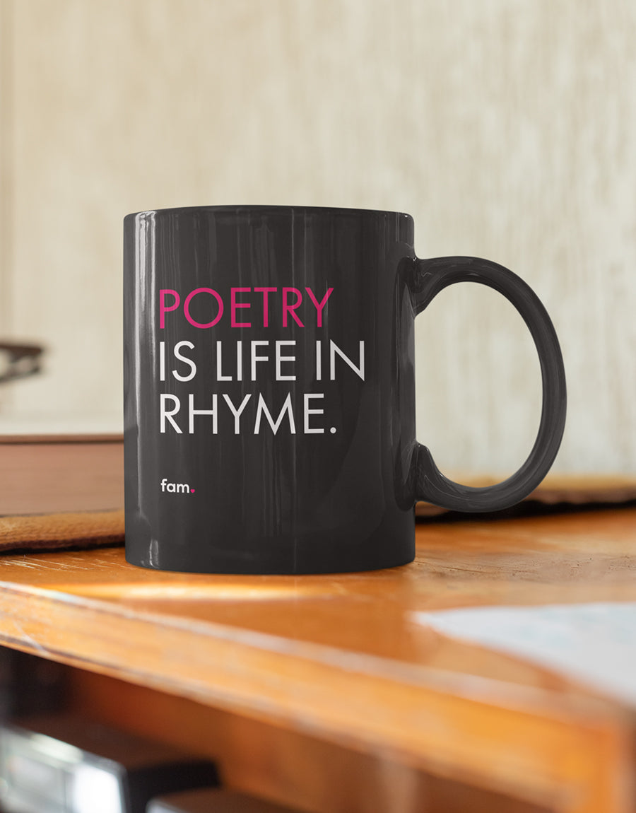 Poetry is Life in Rhyme Coffee Mug