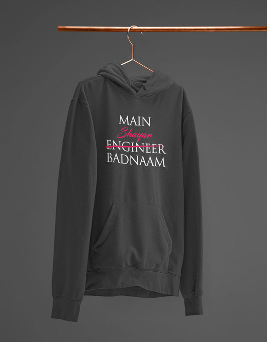 Unisex Hoodie - "Main Shayar Badnaam" Quote - Poetry Lovers Edition