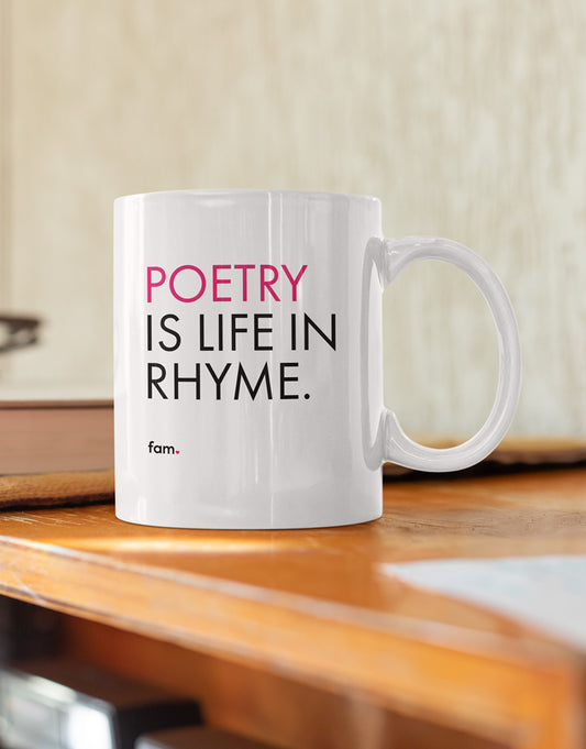 Poetry is Life in Rhyme Coffee Mug